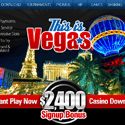 Play at This is Vegas Casino! Click here to Play at This is Vegas Casino!
